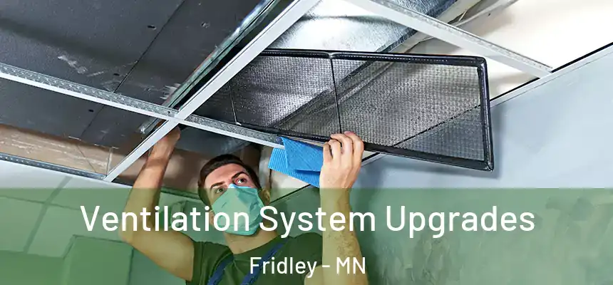  Ventilation System Upgrades Fridley - MN